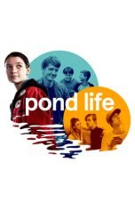 Download Pond Life (2019) Bluray Subtitle Indonesia